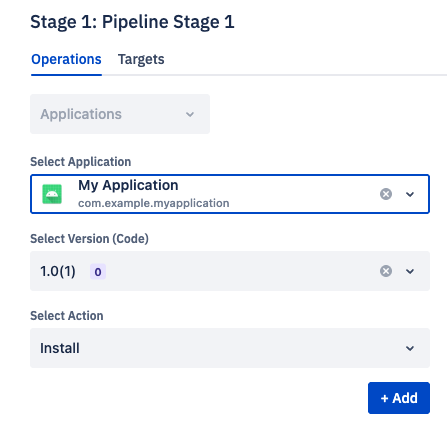 pipeline shows the stage 1 with My Application selectd and action selected is Install.png