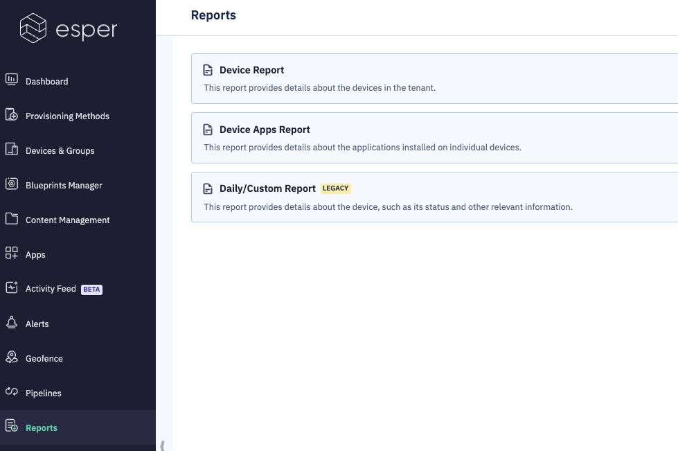 Reports section in the console showing device report, device apps report, and daily:custom report (which has a legacy tag).png