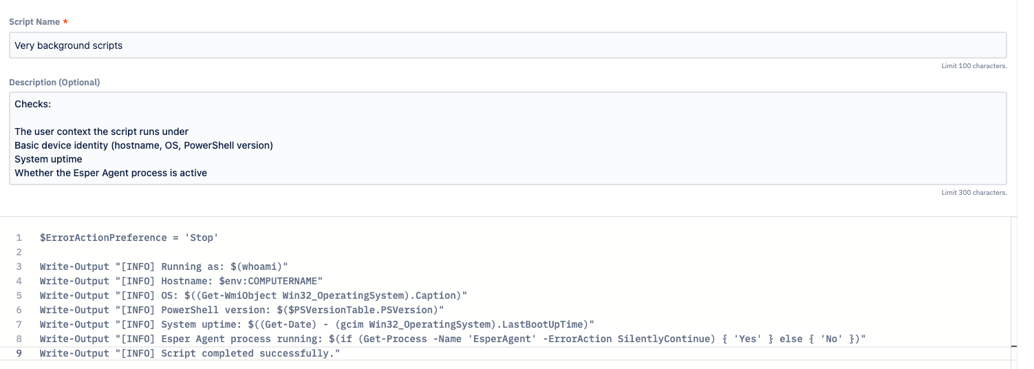   The script creation form in the Esper console, showing a script named "Verify background scripts" with a description listing four checks: user context, basic device identity, system uptime, and Esper Agent process status. The code editor below displays a PowerShell script using Write-Output commands to log each of those values.