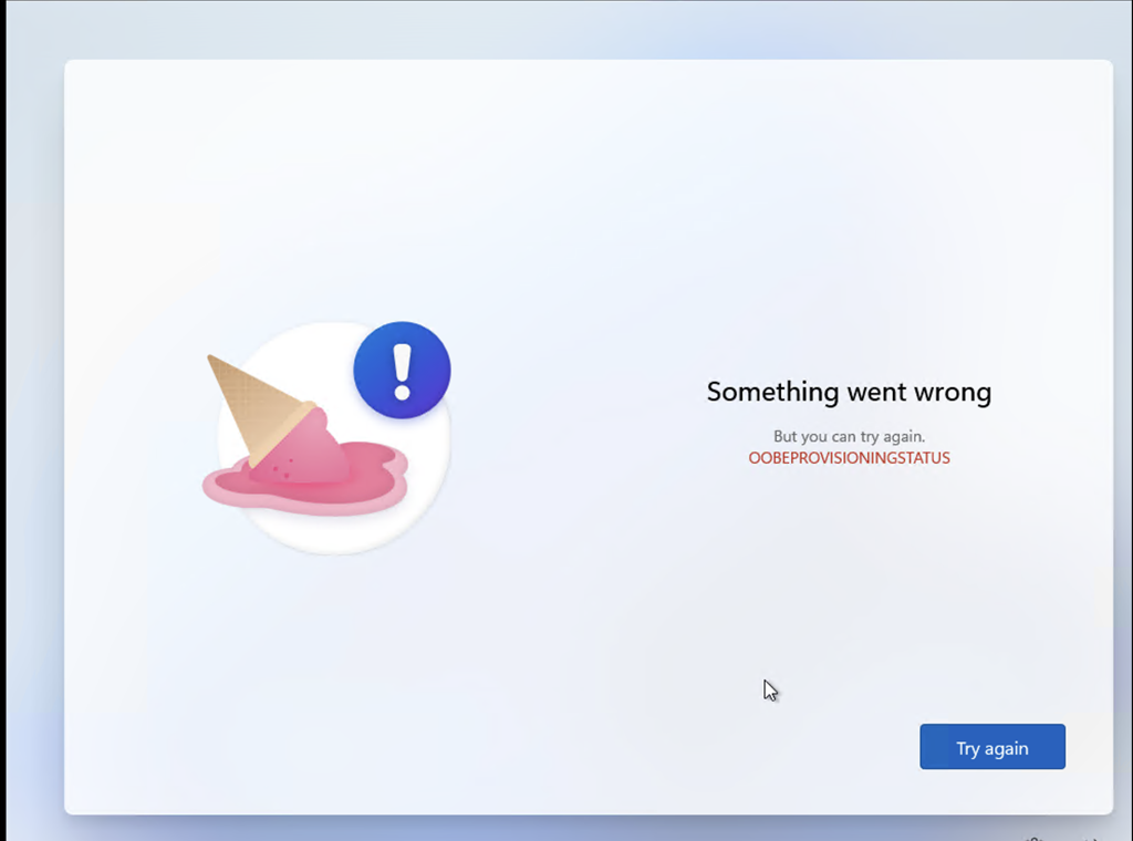 A Windows setup error screen reading "Something went wrong. But you can try again." The error code OOBEPROVISIONINGSTATUS is shown in orange text, with a Try again button in the bottom right corner.