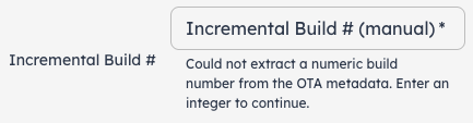 incremental build manual message when the numeric build can't be extracted.png