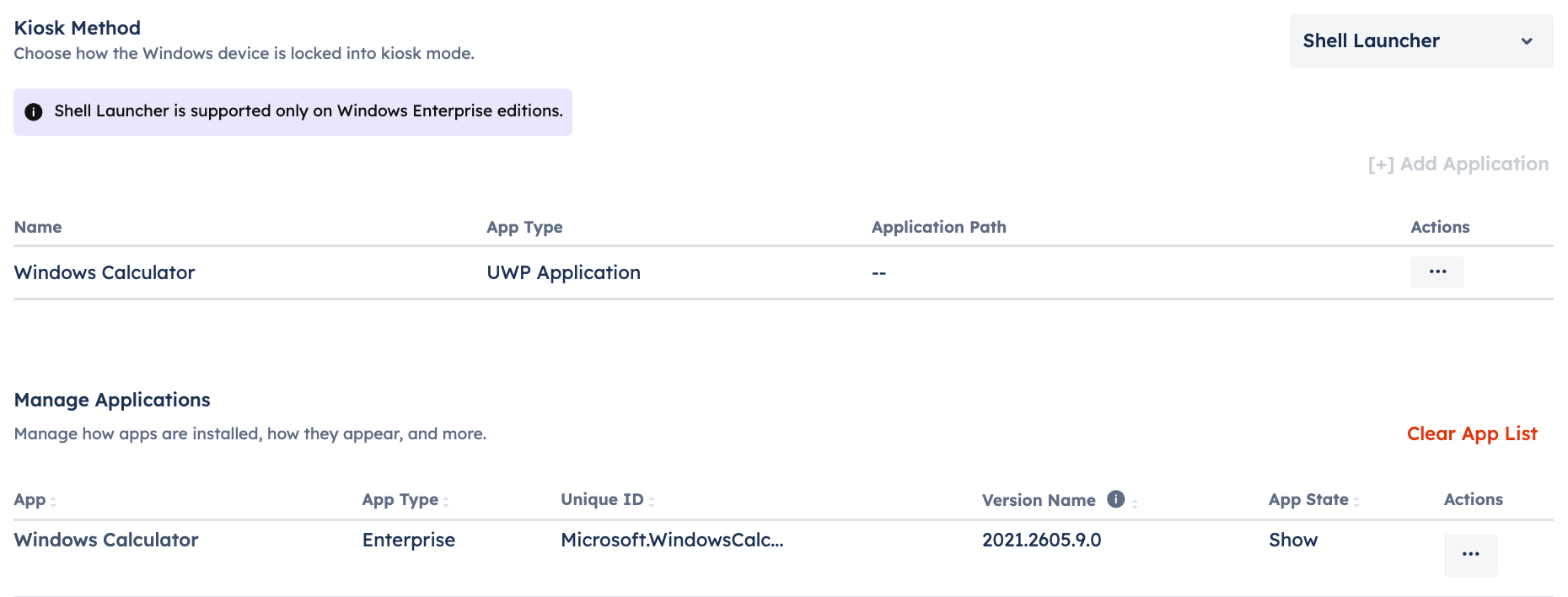 A UWP application set to the shell launcher. The application also exists in the Manage Applications list.