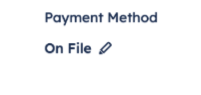 Payment Method with an On File status and a pencil button next to On File.png