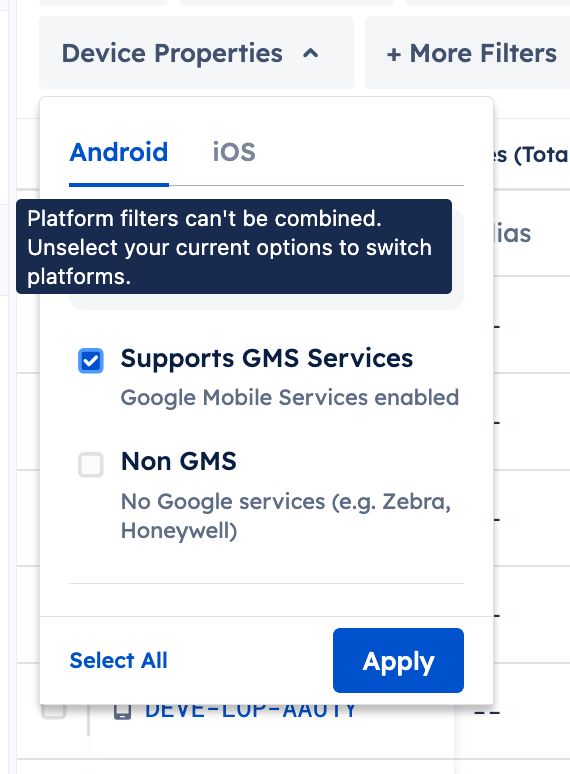 Device Properties dropdown shows an active Android tab and inactive iOS tab with a tooltip explaining why platform filters can't be combiines and to unselect from the current filter.